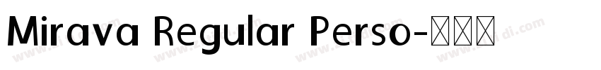 Mirava Regular Perso字体转换